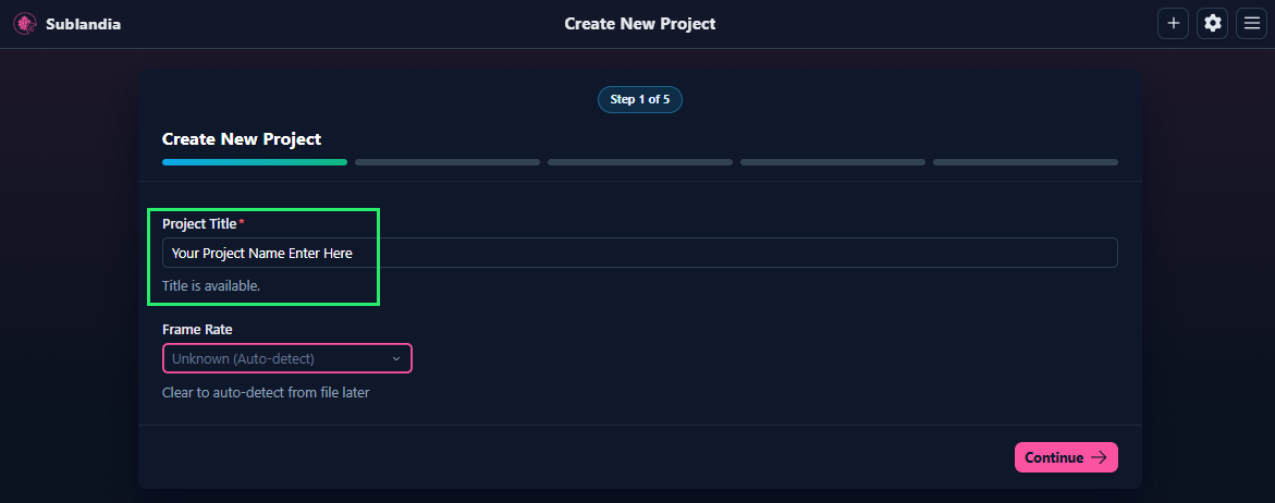 Project name and frame rate settings in Sublandia Editor project creation